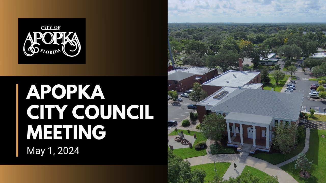 Apopka City Council Meeting May 1, 2024