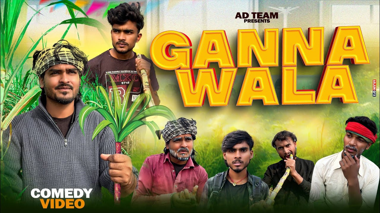 Ganna wala || गाना वाला || new comedy video || #best_comedy_video AD TEAM 