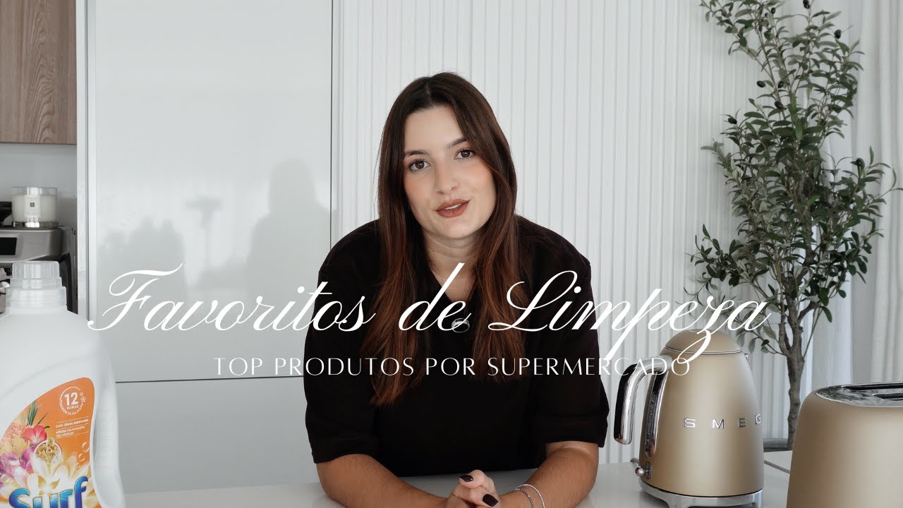 FAVORITOS DE LIMPEZA | O meu TOP de produtos por SUPERMERCADO