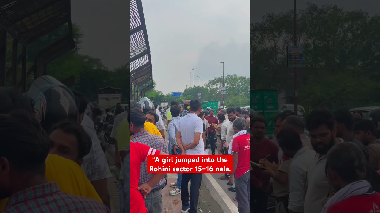 &ldquo;A girl jumped into the Rohini sector 15&ndash;16 nala.
