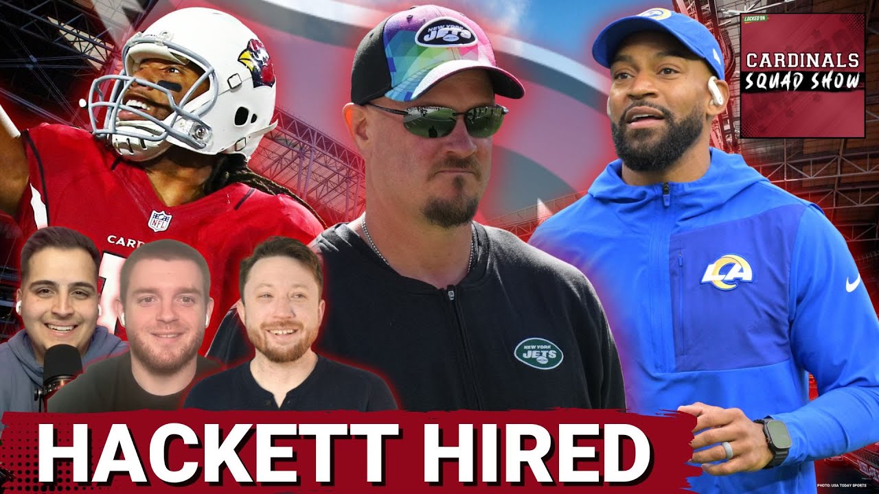 CARDINALS SQUAD SHOW: Mike LaFleur's Nate Hackett As OC, Who Should They Hire As DC Now?