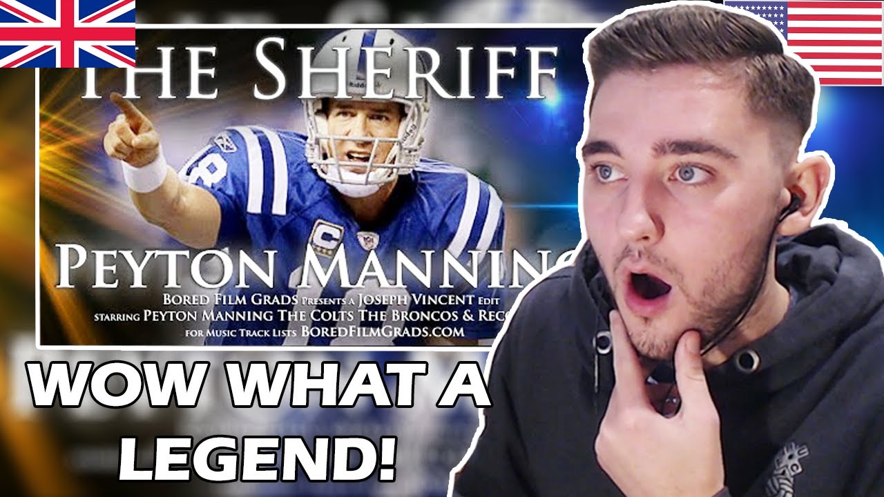 British Guy First Time Reaction to Peyton Manning - The Sheriff