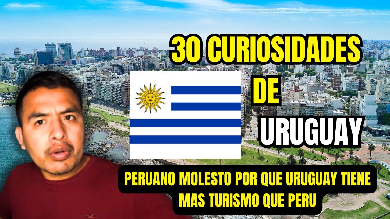🇵🇪PERUANO REACCIONA A 30 CURIOSIDADES DE URUGUAY POR PRIMERA VEZ