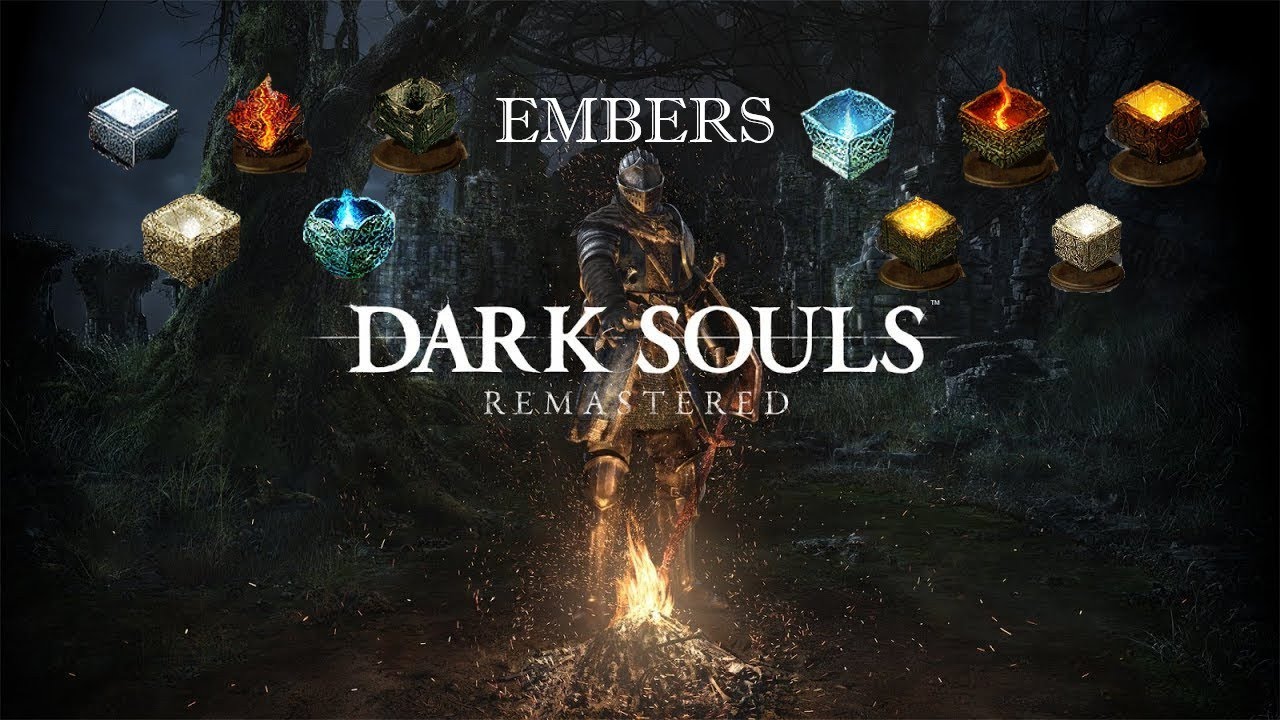 Dark Souls Remastered - All Embers Location