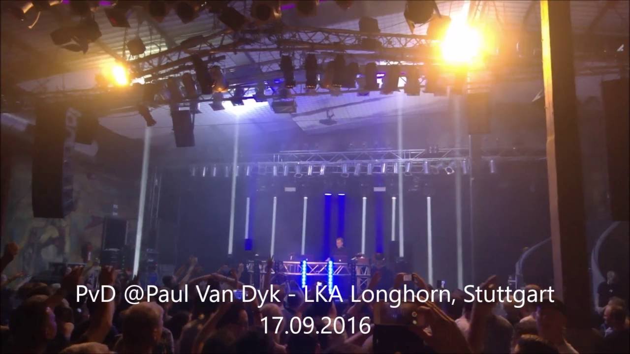 Paul Van Dyk @Paul Van Dyk - LKA Longhorn, Stuttgart 17.09.2016