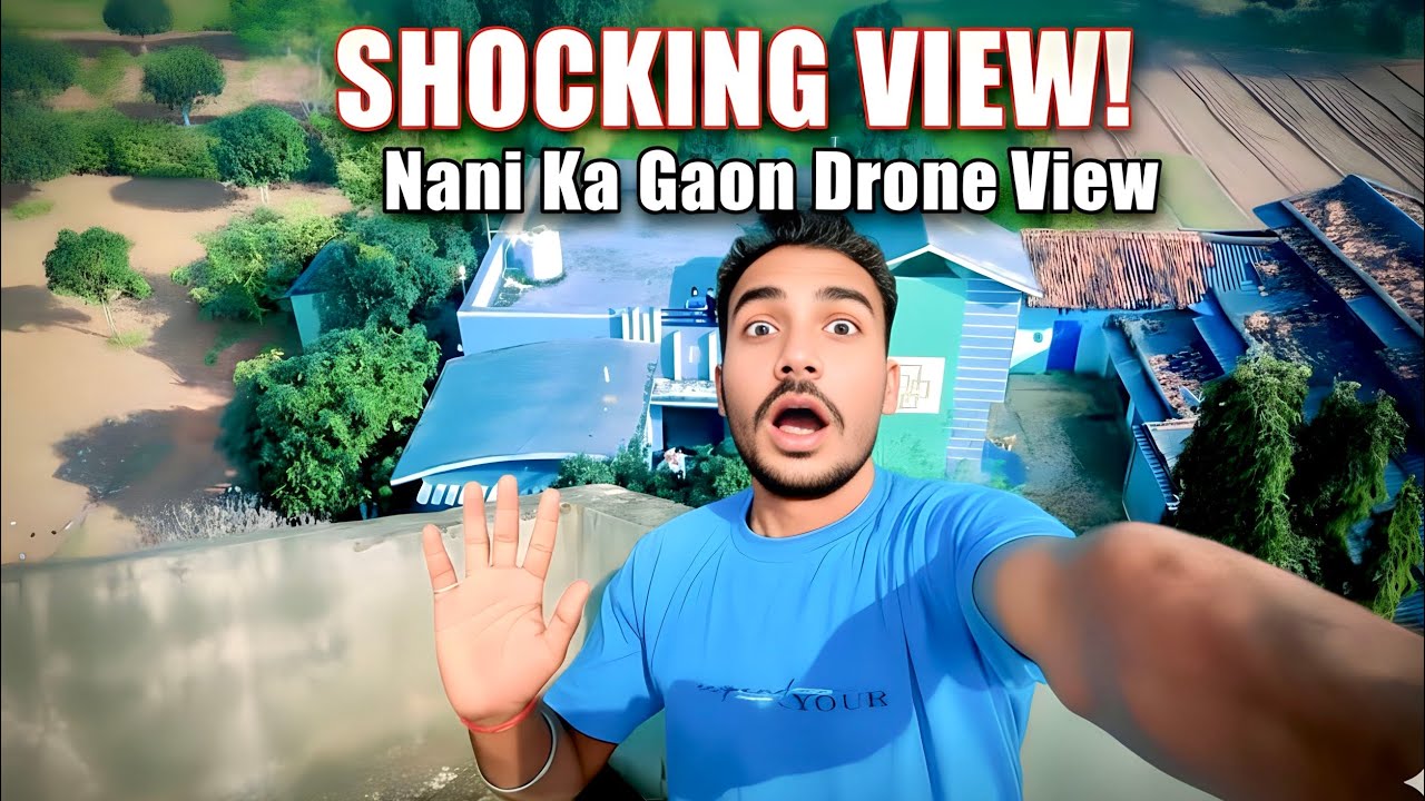 Shocking Drone View Village | Nani Ka Gaon Drone View 😱