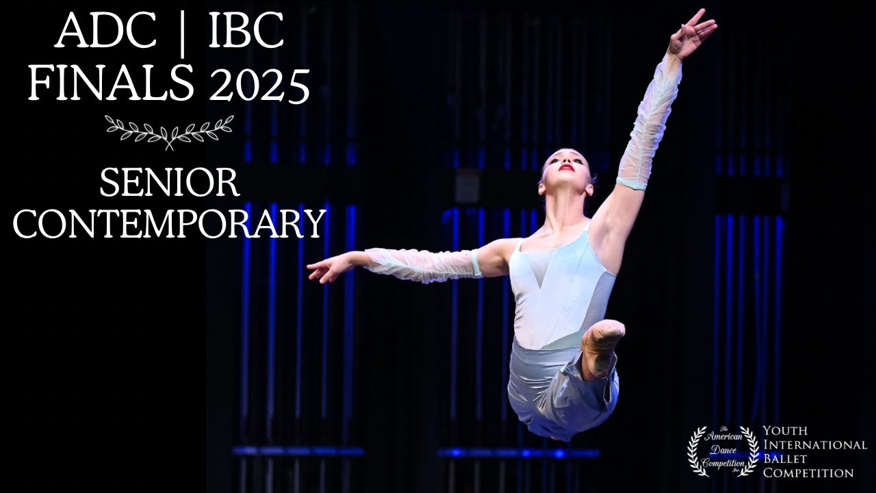 ADC IBC FINALS 2025 Senior Contemporary Competition (Group 2)
