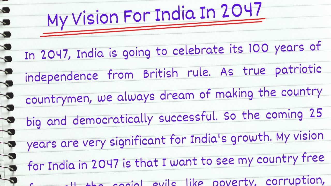 My Vision For India In 2047 Essay In English | Essay on My Vision For India In 2047