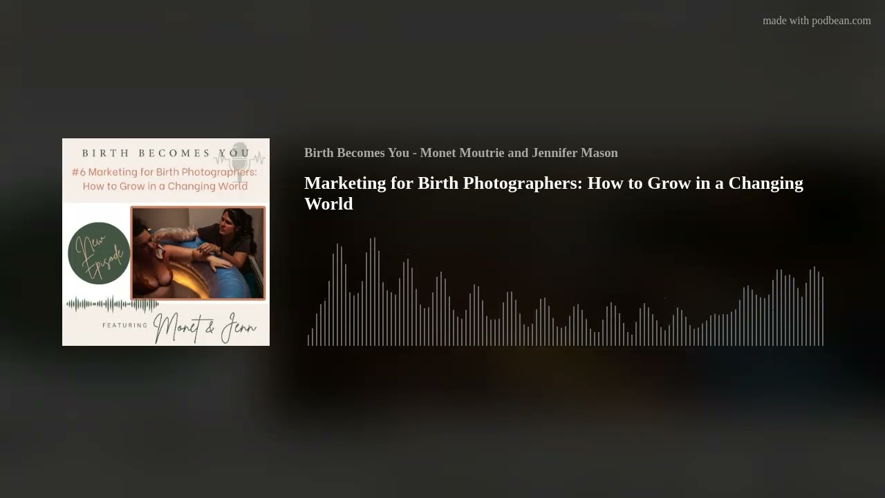 Marketing for Birth Photographers: How to Grow in a Changing World