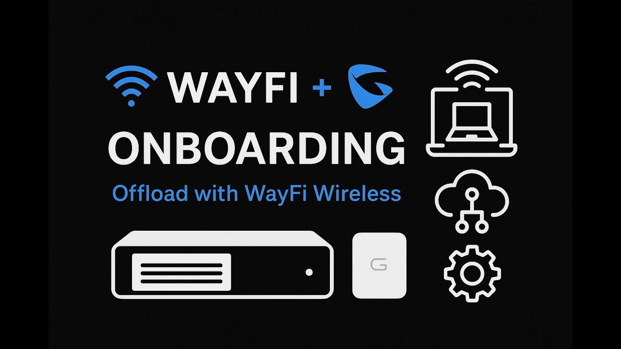 WayFi + Grandstream Onboarding | Offload with WayFi Wireless