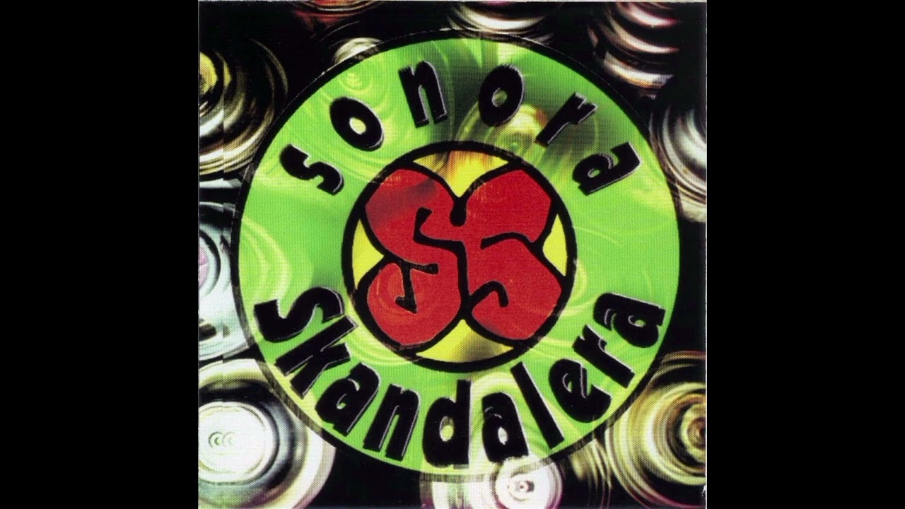Sonora skandalera full album 
