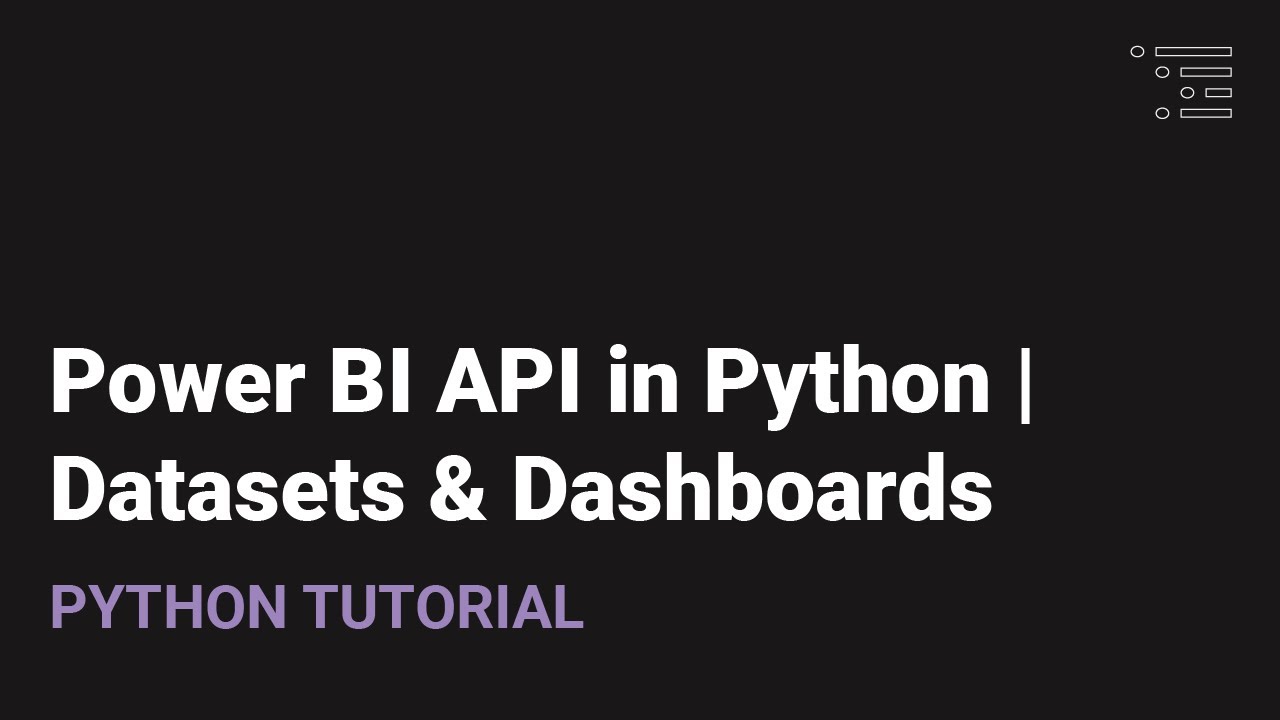 Power BI in Python | Dashboards & Datasets