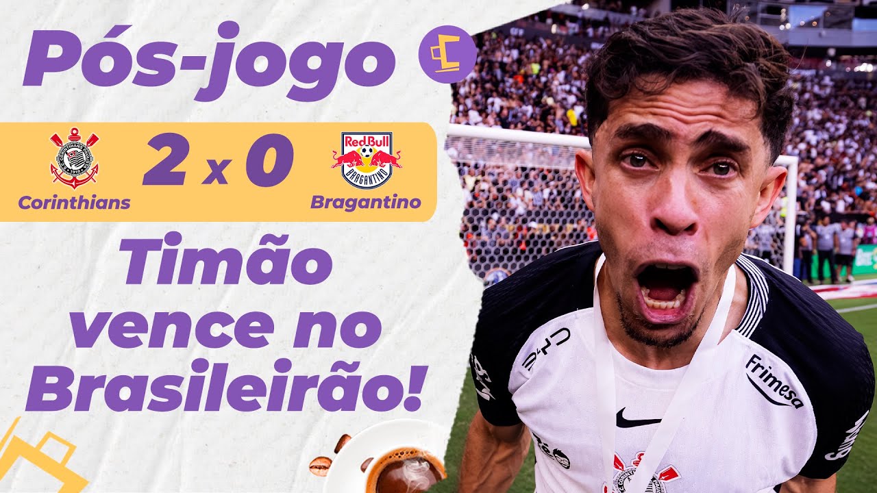 Pós-Jogo: Corinthians vence Red Bull Bragantino em noite de estreia e pênalti defendido por Hugo