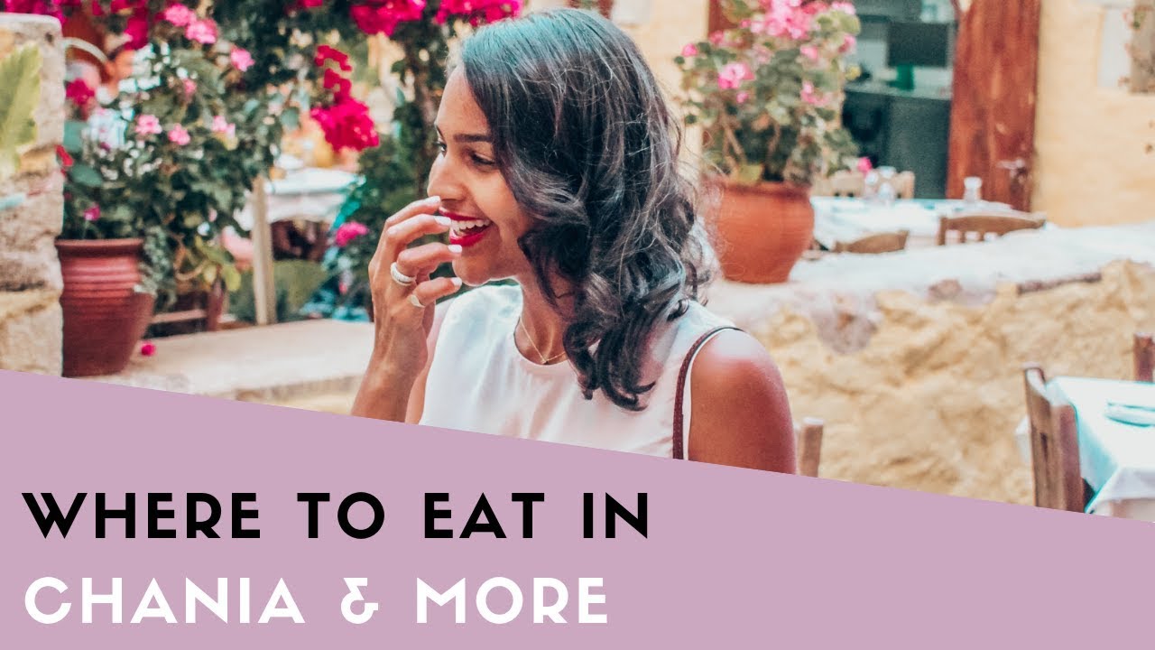 Where to Eat in Chania, Crete & More