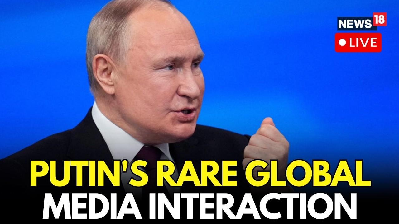 Live | Putin&rsquo;s Rare Global Media Interaction: Ukraine War, US Relations & Global Crisis | N18G
