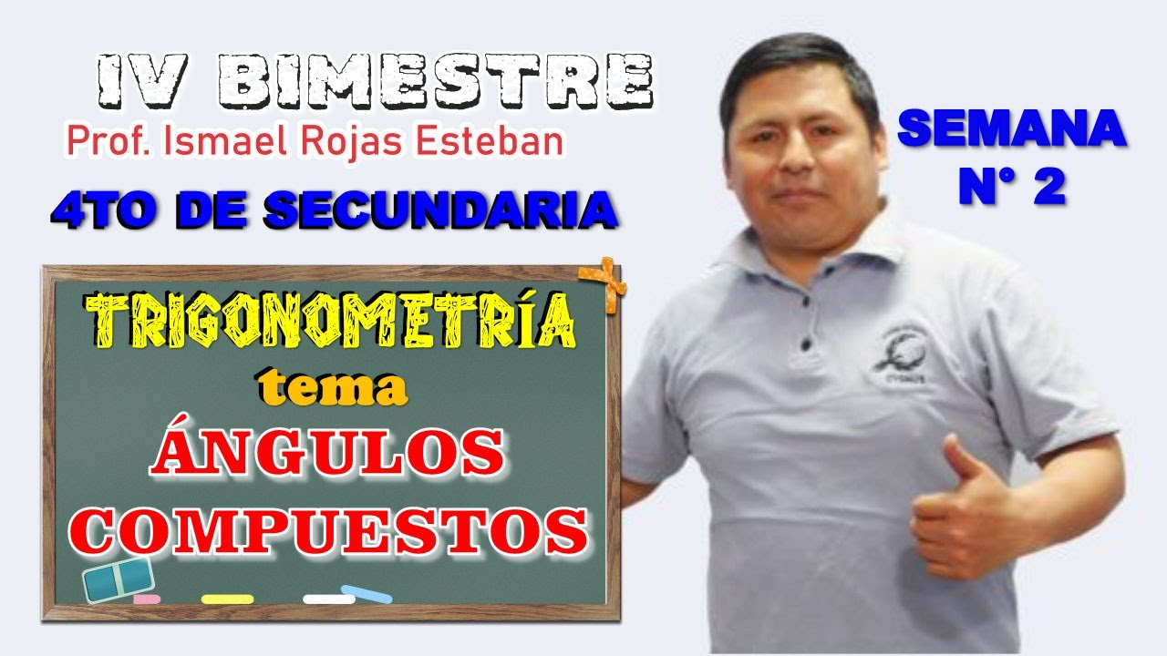 ÁNGULOS COMPUESTOS II - 4TO DE SECUNDARIA - PAMER