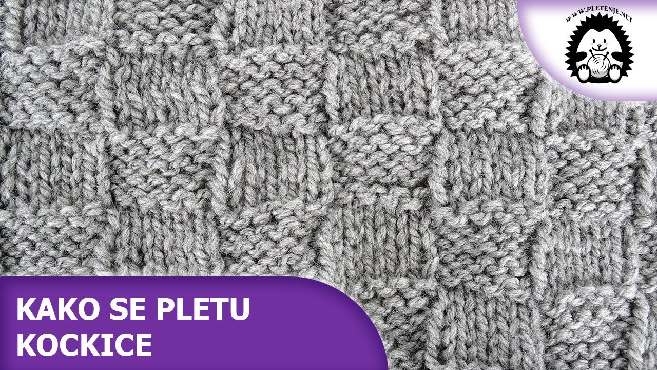 Kako se pletu kockice - Pletenje.Net - Pletenje, Heklanje, vuna
