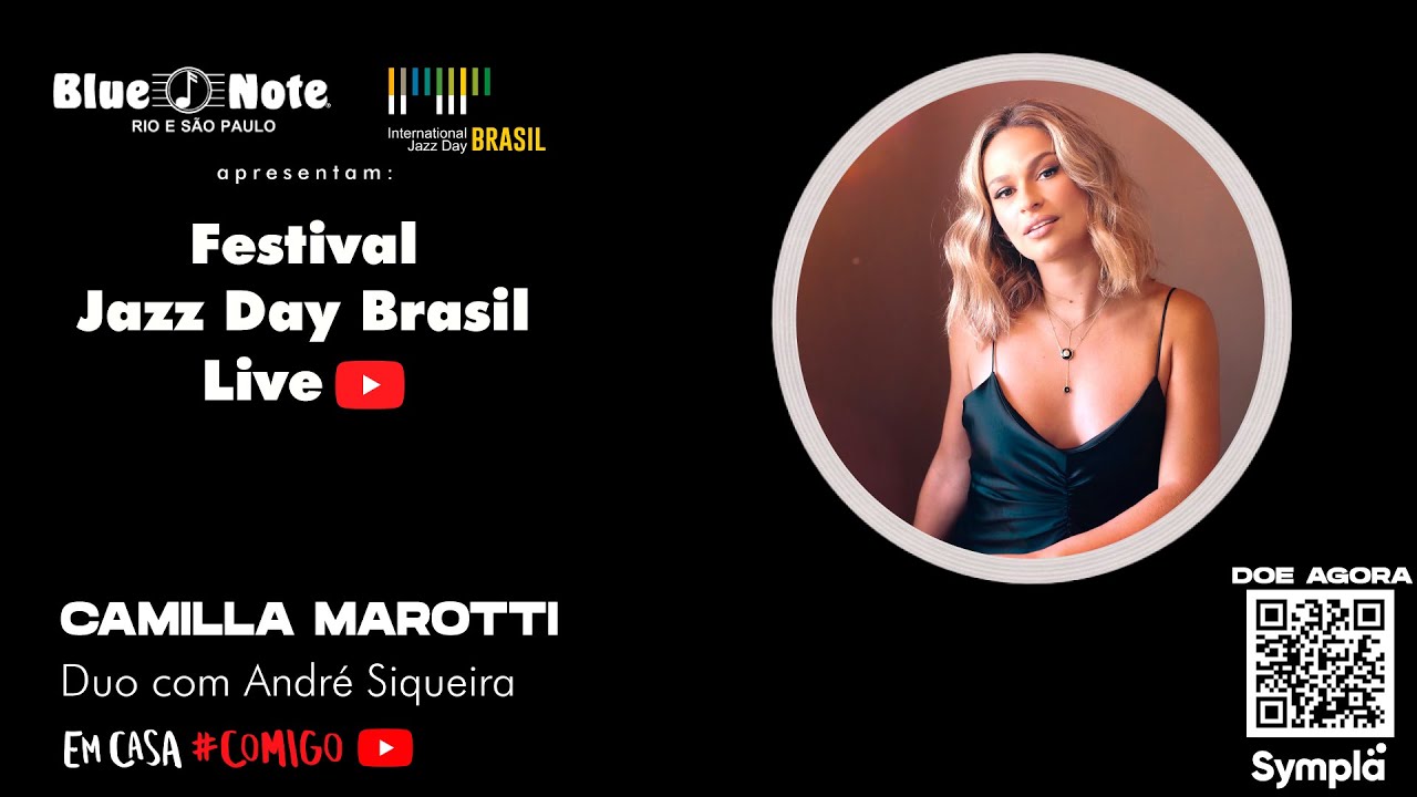 Blue Note Apresenta: Festival International’s Jazz Day - Camilla Marotti duo com André Siqueira