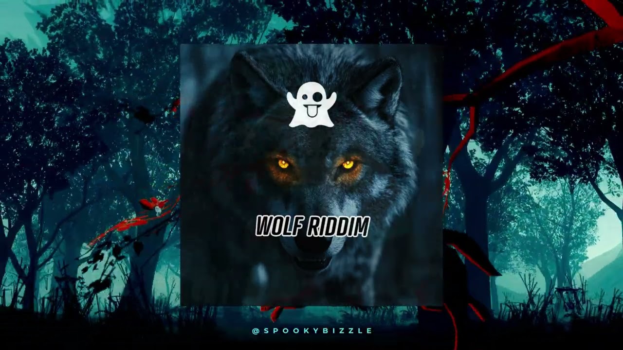 SPOOKY - WOLF RIDDIM ('RIDDIM UP' EP OUT NOW)