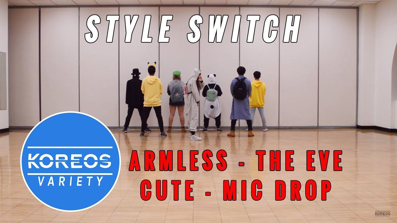 [Koreos Variety] S2 EP6 - Style Switch: No Arm Exo The Eve + Cute BTS Mic Drop