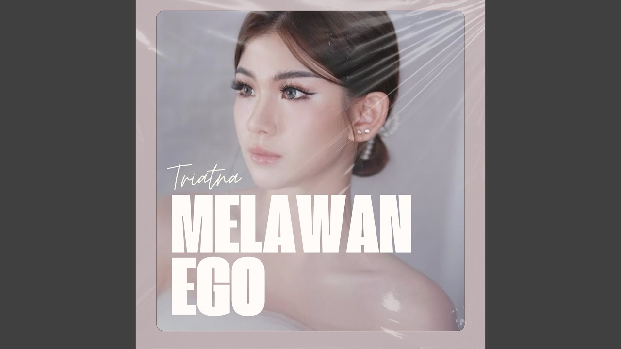 Melawan Ego