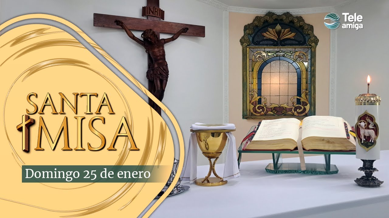 MISA de Hoy ⛪ Domingo 25 de Enero de 2026 en #Teleamiga