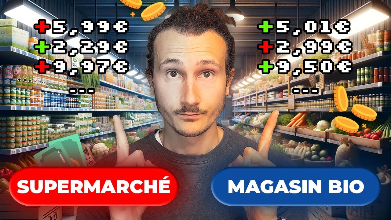 MOINS CHER ? Magasin Bio OU Supermarch&eacute; (Bio) ? 💰