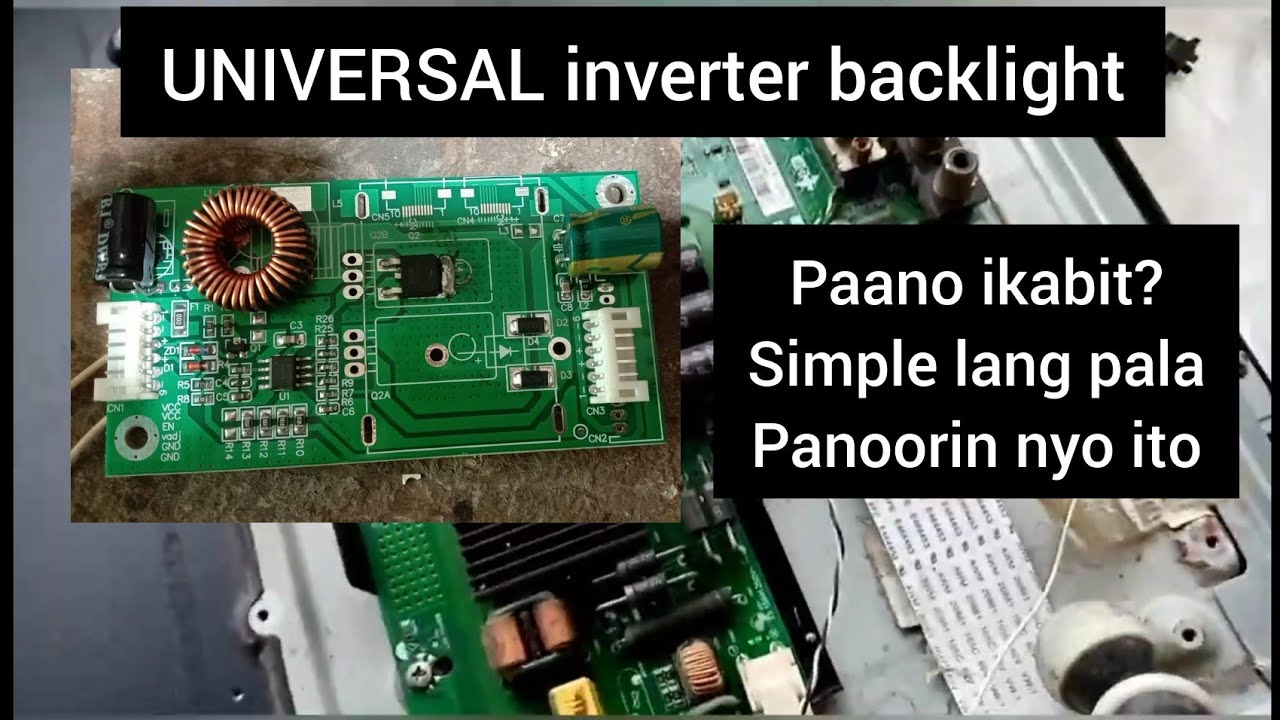 Universal inverter backlight for led tv,  how to install (TAGALOG) TUTORIALS