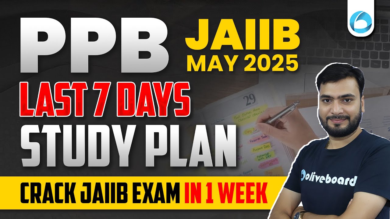 JAIIB PPB May 2025 7-Day Study Plan to Crack Exam | PPB 7 Days Strategy | By Himanshu Sir