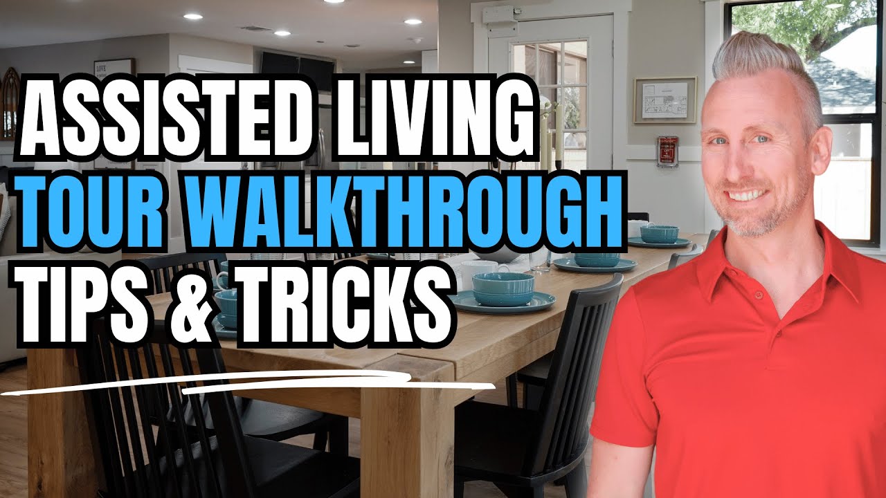 The Ultimate Guide to Assisted Living Tours | Filling Beds & Building Trust