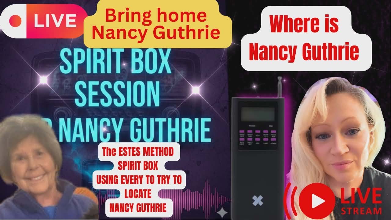 INancy Guthrie SPIRIT BOX Nancy Guthrie missing live