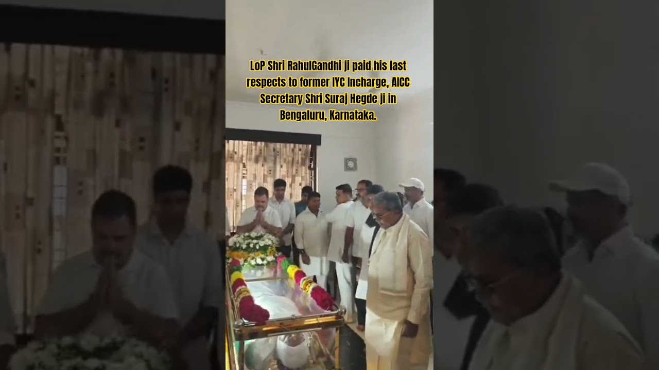 LoP Shri. #rahulgandhi&nbsp;ji paid his last respects to Shri. #SurajHegde ji