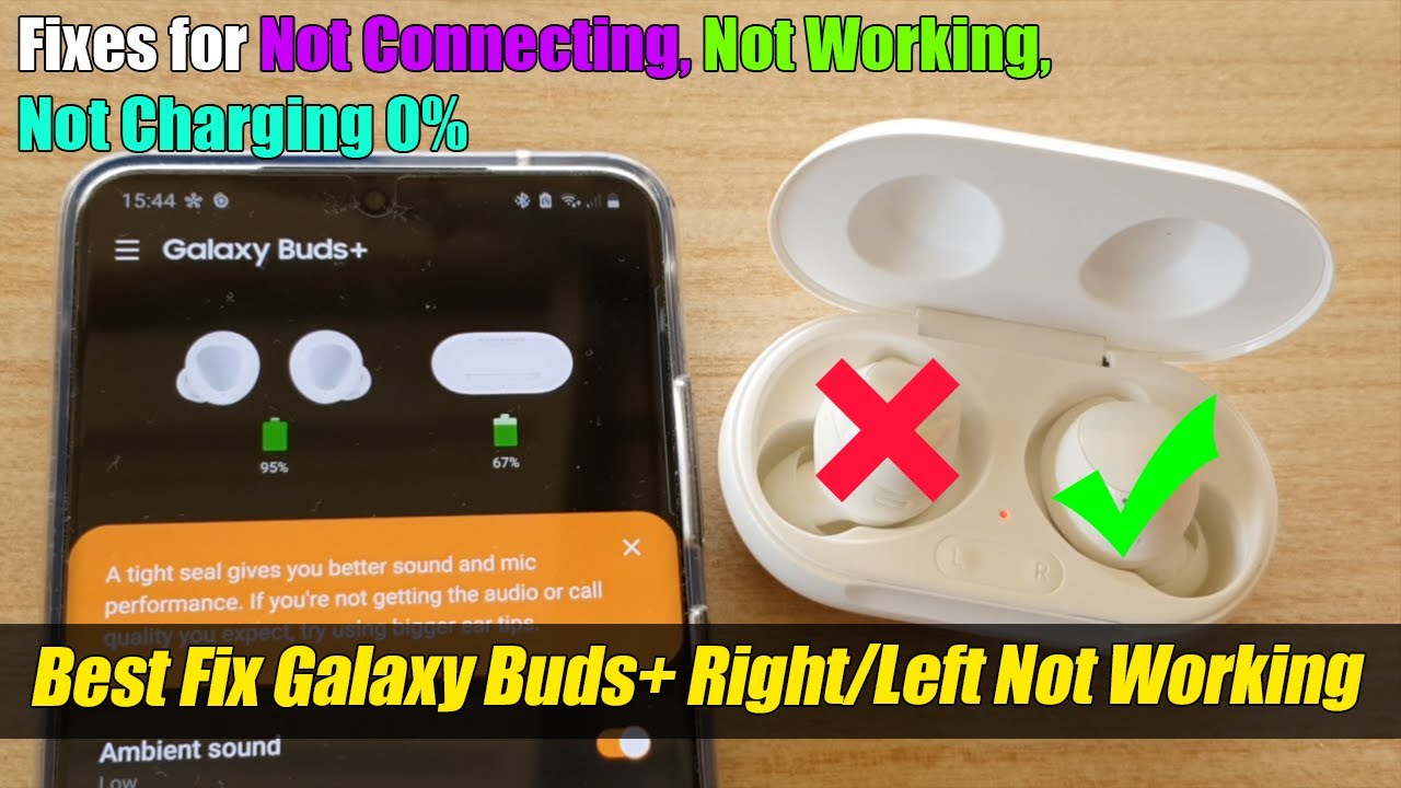 Best Fixes for Galaxy Buds+ Right/Left Bud Not Working/Connecting / Not Charging 0%
