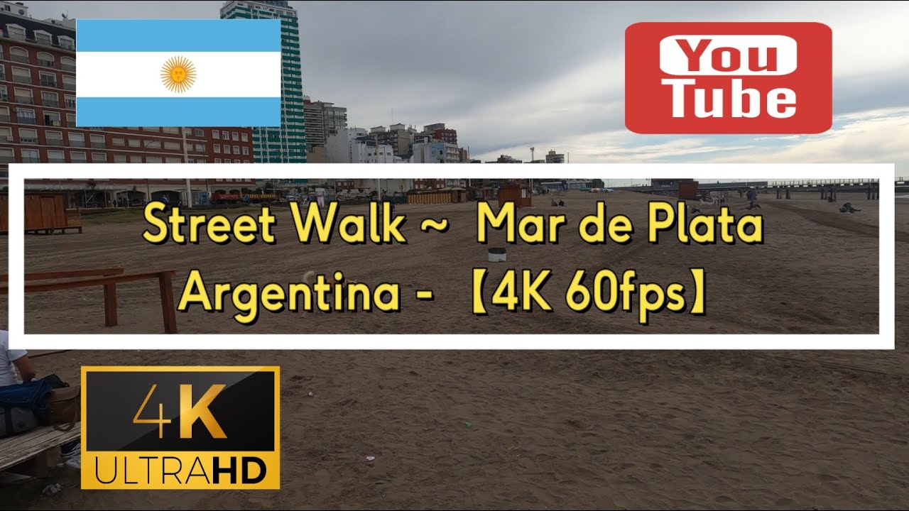 🇦🇷【4K 60fps】 WALK - MAR de PLATA - walking Tour - Argentina