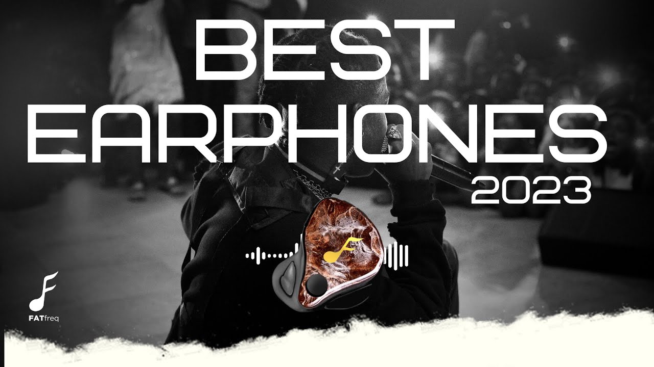 My Favorite set of Earphones for 2023