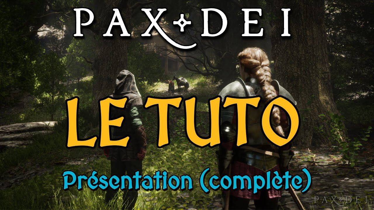 LE TUTO - Présentation détaillée du jeu (early access)