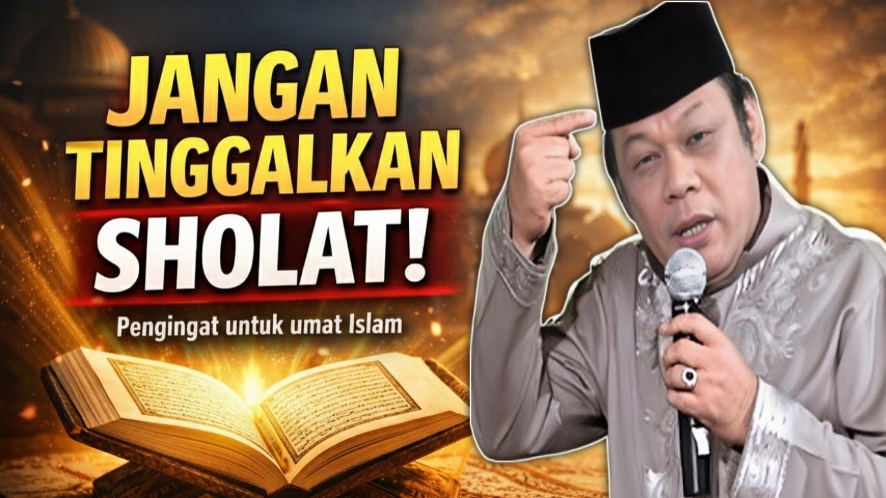 KEUTAMAAN SHOLAT 5 WAKTU: Pembuka Rezeki & Penghapus Dosa – Ceramah KH Zainuddin MZ
