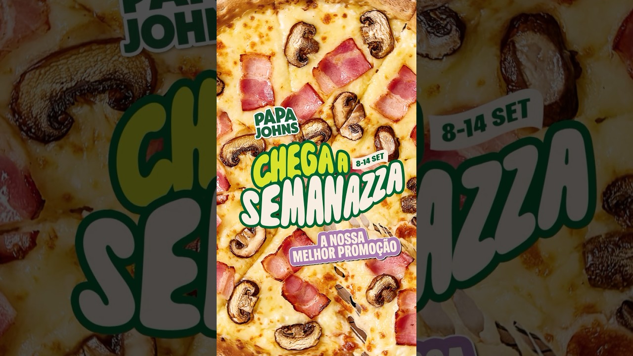 Média a 5€ | SEMANAZZA da Papa Johns.