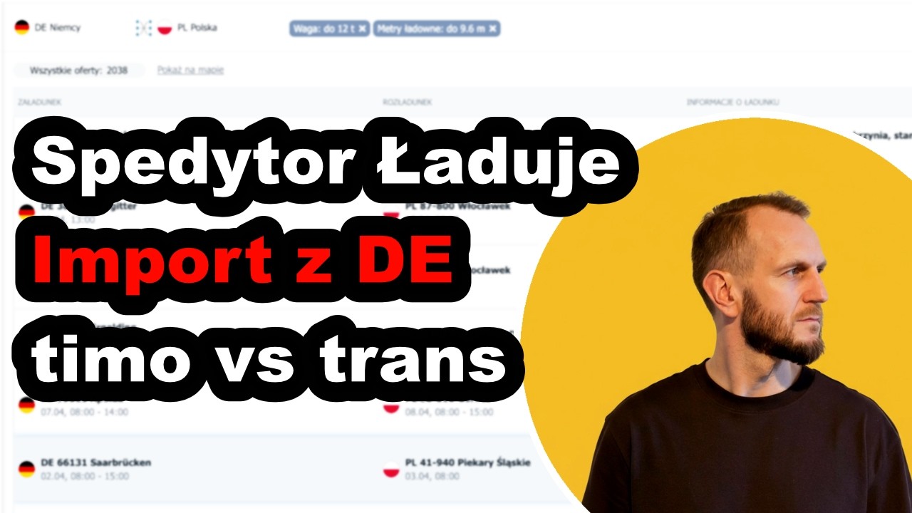 Spedytor Ładuje 20 | Timocom vs Trans.eu &mdash; sprawdzamy ładunki z DE do PL i ES