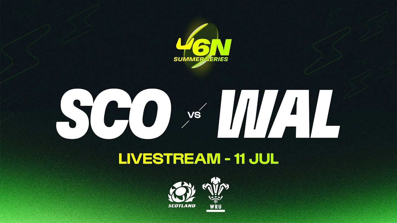 Scotland v Wales | U6N20 Women's Summer Series | Day Two