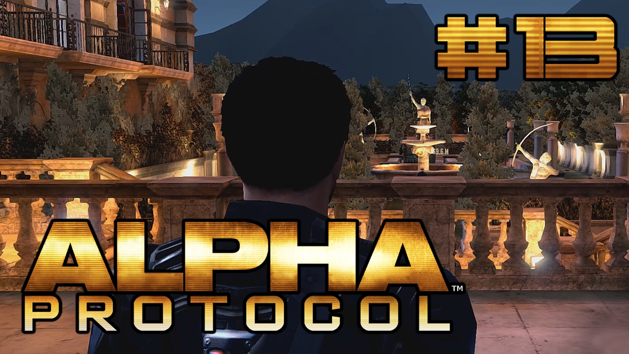 Alpha Protocol #13 - Mansion Shootout