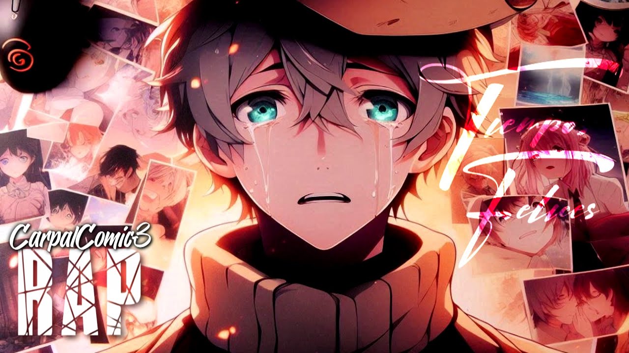 Tiempos Felices Anime Rap | CarpalComic3 | Prod. Insane Beats