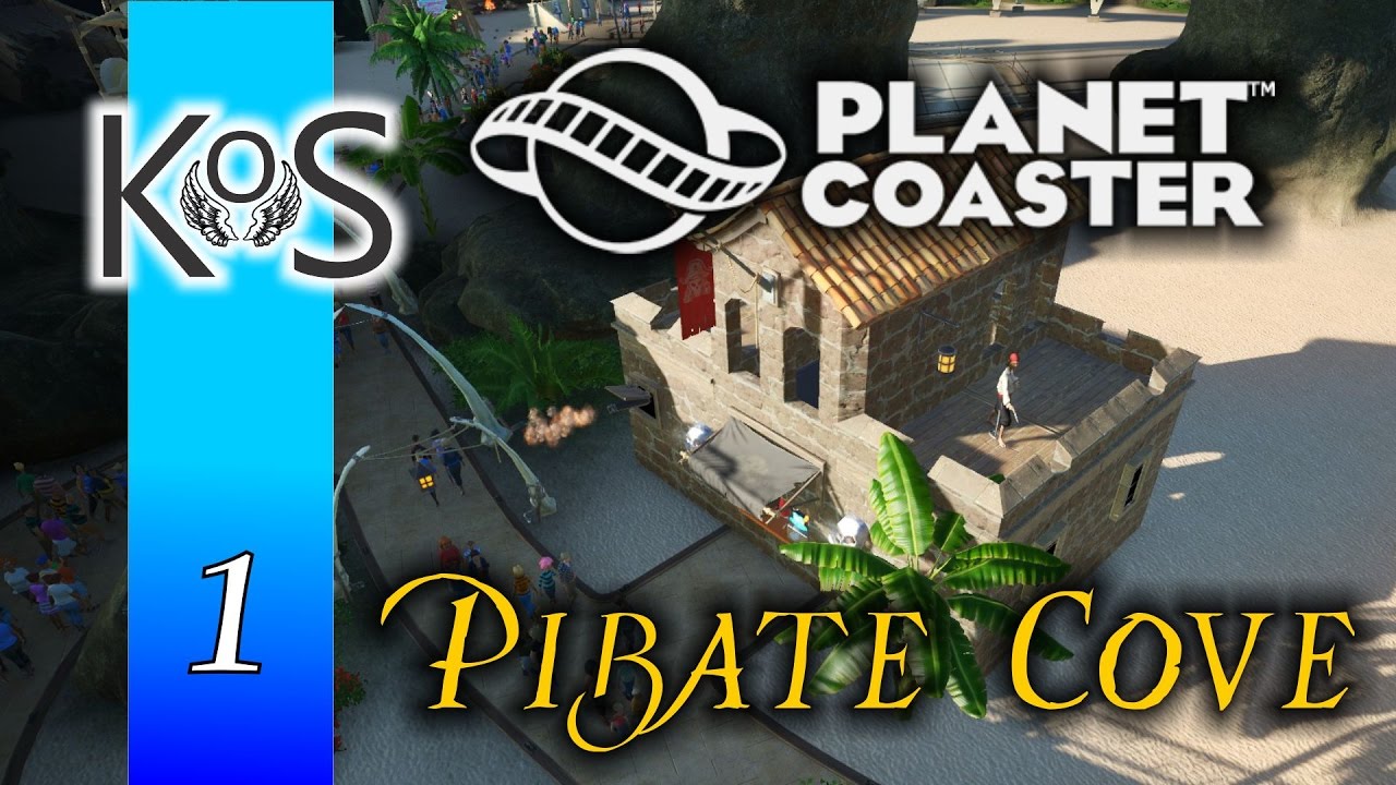 Planet Coaster: Pirate Cove Ep 1: Setting Up Shop - Campaign, Campaign, Let's Play, Gameplay