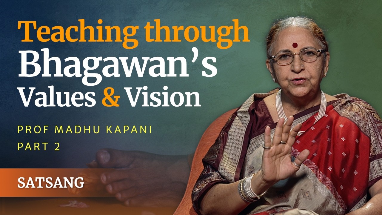 How Swami Graced & Guided the B.Ed Students - Part 2 | Prof. Madhu Kapani | Satsang