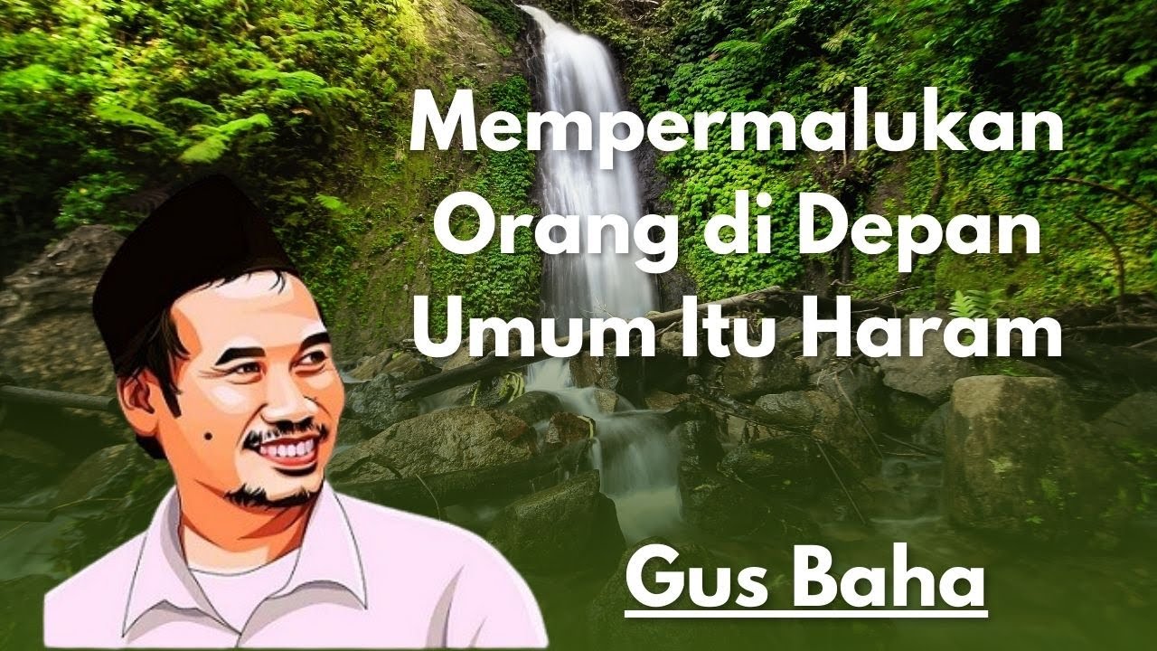 Mempermalukan orang di depan umum itu haram || Gus Baha Terbaru #gusbaha 