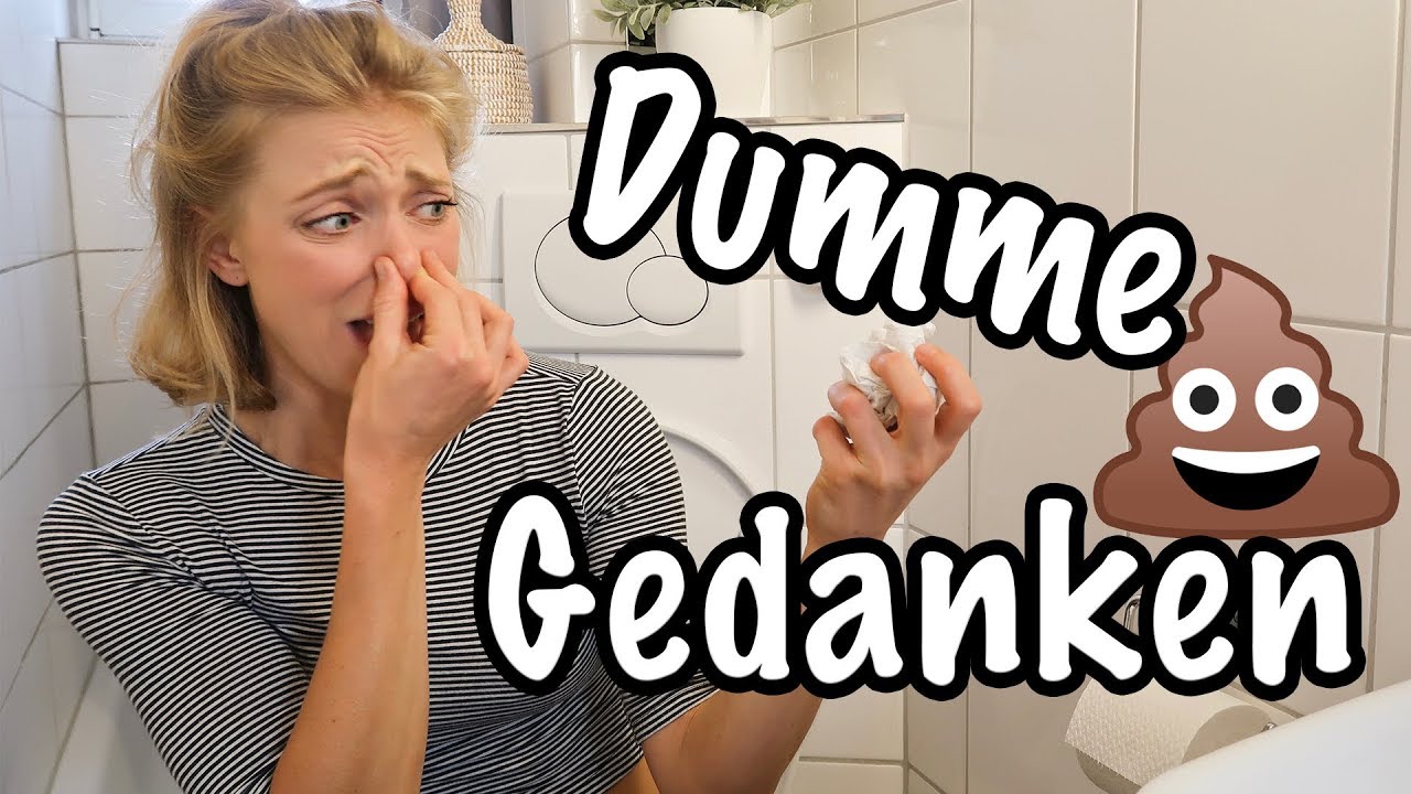 Dumme GEDANKEN die JEDER kennt 🙄
