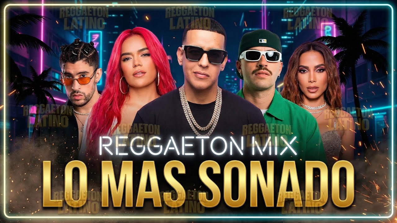 Sebastián Yatra, Manuel Turizo, Maluma, KAROL G, Anuel AA , Luis Fonsi,Daddy Yankee ,Bad Bunny,Feid