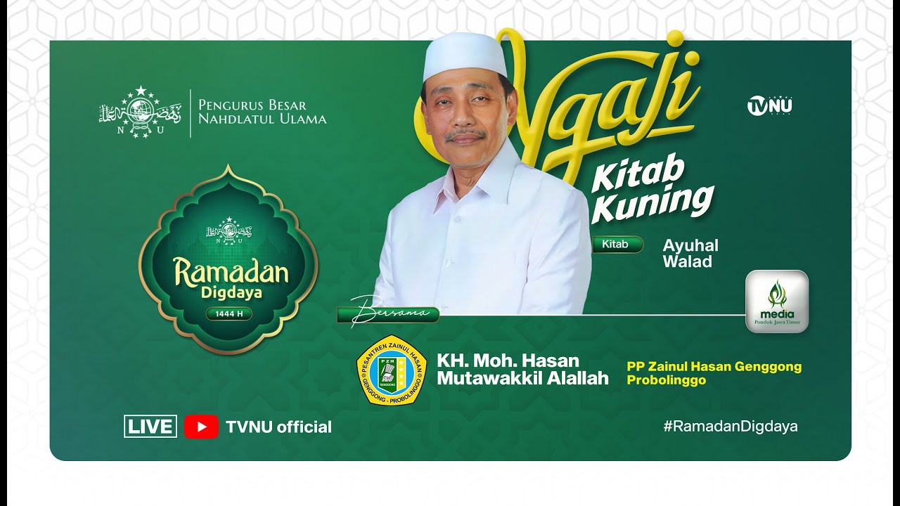 🔴 (LIVE) Ngaji Kitab Ayyuhal Walad Bersama KH Moh. Hasan Mutawakkil Alallah