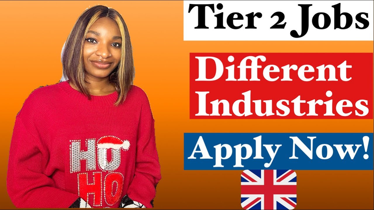 Tier 2 Sponsorship Jobs In The UK | Different Industries | Apply Now!!!