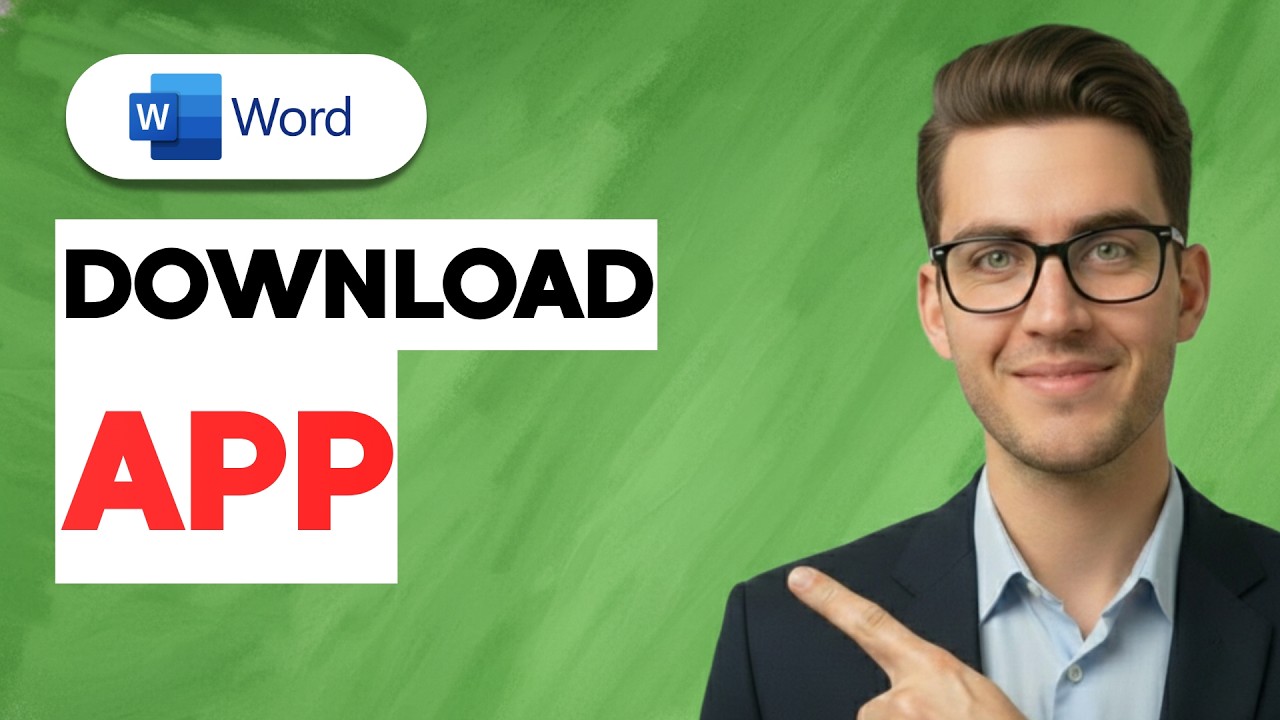 How to Download Microsoft Word App [2026 Full Guide]